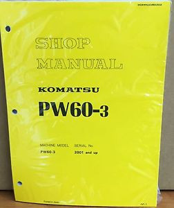 Komatsu France  Service PW60-3 Excavator Shop Manual NEW REPAIR