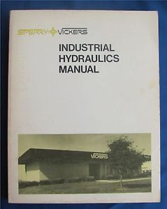 Sperry Vietnam  Vickers Industrial Hydraulics Manual 1977 Twelfth Printing