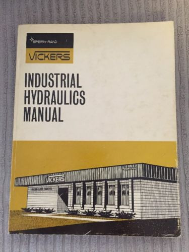 Industrial Rep.  Hydraulics Manual Sperry Rand Vickers 935100-A 1970 First Edition