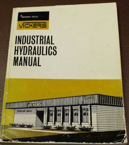VICKERS Ecuador  INDUSTRIAL HYDRAULICS 935100-A MANUAL 1972 ENGINEERING BOOK