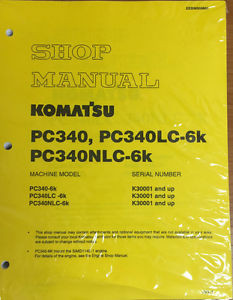 Komatsu Cuba  PC340-6K, PC340LC-6K, PC340NLC-6K Hydraulic Excavator Shop Manual
