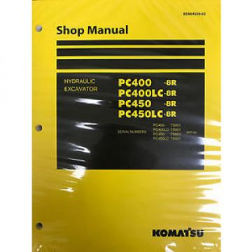 Komatsu Moldova, Republic of  PC400-8R PC400LC-8R PC450-8R PC450LC-8R Service Repair Printed Manual