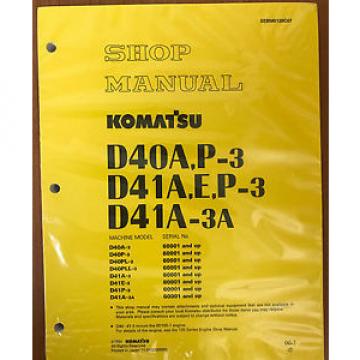 Komatsu Bulgaria  D40A-3,D40P,D41A,D41E,D41P,D41A-3A Bulldozer Shop Repair Service Manual