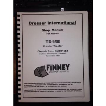 International Barbuda  Dresser Komatsu TD15E Dozer Crawler CHASSIS Shop SERVICE Manual IH