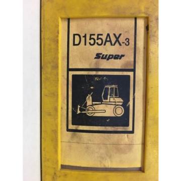 Komatsu Gibraltar  D155AX-3 SUPER SERVICE SHOP REPAIR MANUAL BULLDOZER TRACTOR DOZER GUIDE