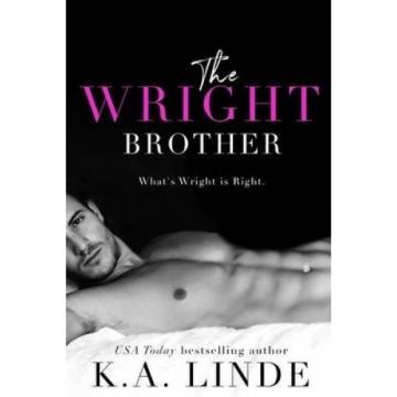 The Chad  Wright Brother by K. a. Linde.