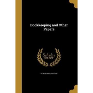 Bookkeeping Zimbabwe  and Other Papers by Gerard Van De Linde.