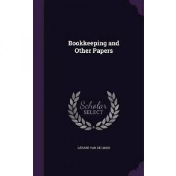 Bookkeeping Burundi  and Other Papers by Gerard Van De Linde.