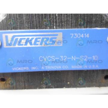 VICKERS Liechtenstein  CVCS-32-N-S2-10 HYDRAULIC VALVE Origin NO BOX