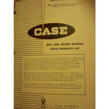 Case   Equipment Ball &amp; Roller Bearing Cross Reference Manual &amp; Other Part Catalog Original import