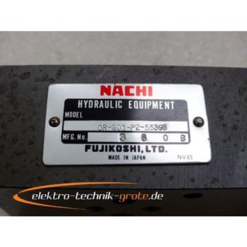 Nachi Australia  Fujikoshi OR-G01-P2-5539B Hydraulic Equipment Hydraulikventil