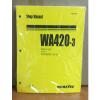 Komatsu Oman  WA420-3 Wheel Loader Shop Service Repair Manual (WA420H20051 &amp; up)