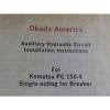 Okada Reunion  America Auxiliary Hydraulic Circuit Installation Instructions for Komatsu #2 small image
