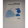 Vickers United States of America  Industrial Hydraulics Manual 1989, 935100-B, Hardcover, Second Edition #1 small image