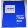 Vickers Liechtenstein  Industrial Hydraulics Manual 1962 paperback Detroit, Michigan