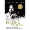 Bearing   the Cross: Martin Luther King, Jr., and the Southern Christian Leadershi Original import
