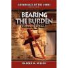 Bearing   the Burden: Chronicles of the Cross: Book One: (Simon of Cyrene) Original import