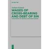 Wages   of Cross-Bearing and Debt of Sin: The Economy of Heaven in Matthew&#039;s... Original import #1 small image
