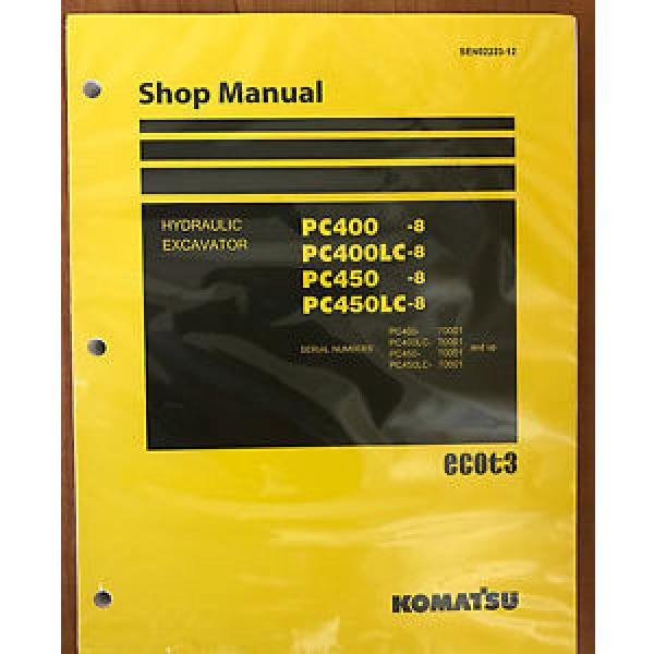 Komatsu Rep.  Service PC400-8 PC400LC-8 PC450-8 PC450LC-8 Manual Shop Repair #1 image