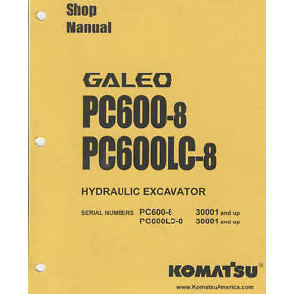 Komatsu Netheriands  Galeo Hydraulic Excavator Shop Manual-PC600-8/PC600LC-8 for S/N 30001 + #1 image