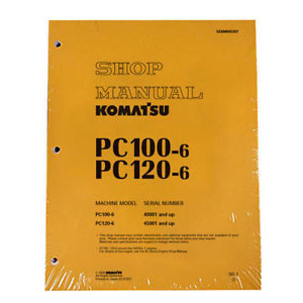 Komatsu Guyana  Service PC100-6, PC100L-6, PC120-6 Shop Printed Manual #1 image