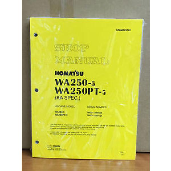 Komatsu Gibraltar  WA250-5, WA250PT-5 (KA Spec.) Wheel Loader Shop Service Repair Manual #1 image