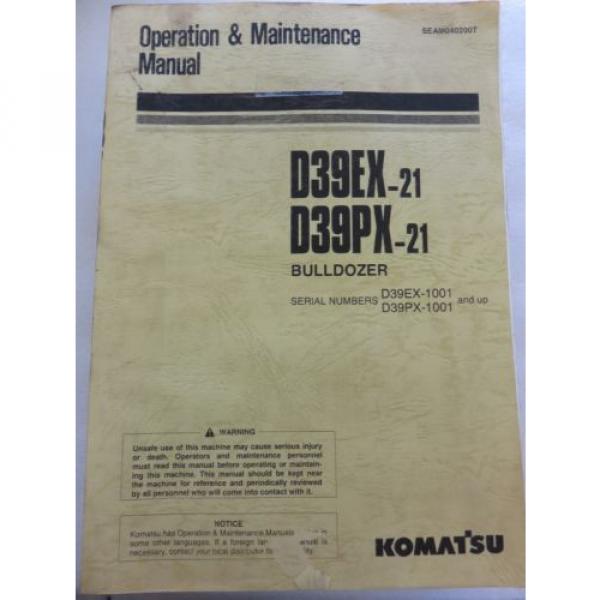Komatsu Guinea  - D39PX-21 D39EX-21 - Bulldozer Maintenance Operation Manual SEAM040200T #1 image