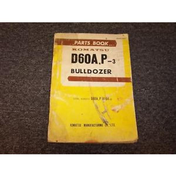 Komatsu Brazil  D60A-3 D60P-3 Bulldozer Dozer Crawler Tractor Parts Catalog Manual 8257- #1 image