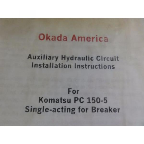 Okada Reunion  America Auxiliary Hydraulic Circuit Installation Instructions for Komatsu #2 image