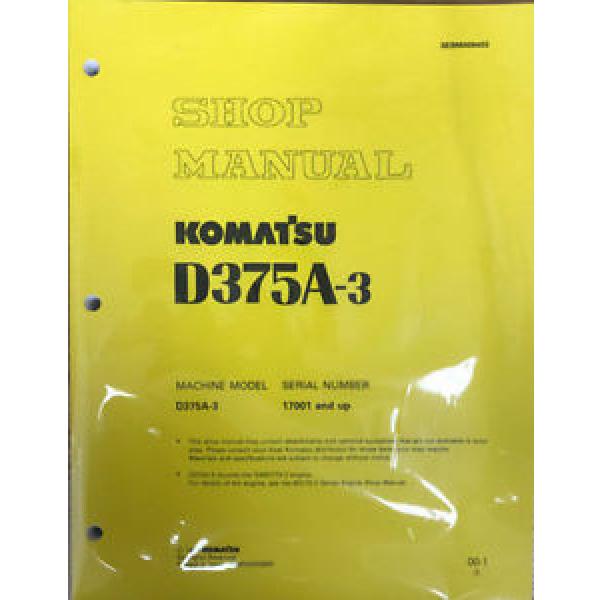 Komatsu Burma  D375A-3 Service Repair Workshop Printed Manual #1 image