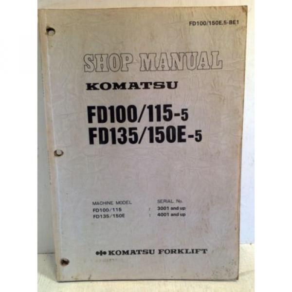 Komatsu Solomon Is  Forklift Shop Manual FD100/115-5, FD135/150E-5, Service &amp; Repair (3194) #1 image