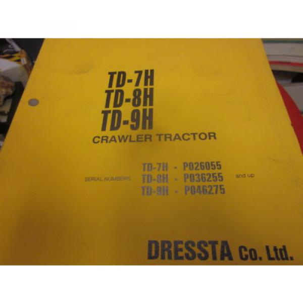 Dressta Liberia  Komatsu TD-7H TD-8H TD-9H Crawler Tractor Ops  Maintenance Manual #1 image