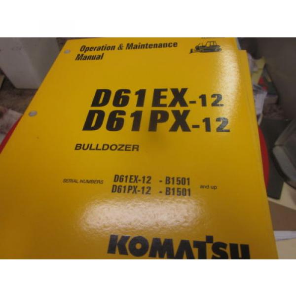 Komatsu Cuba  D61EX-12 D61PX-12 Dozer Operation &amp; Maintenance Manual s/n B1501 &amp; Up #1 image