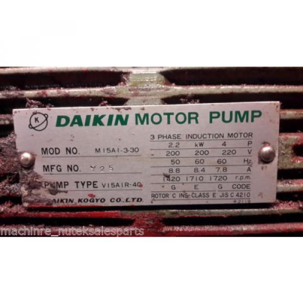 Daikin Piston Pump V15A1R-40 Motor M15A1-3-30 _ V15-AIR-40 _ MI5AI-330 #7 image