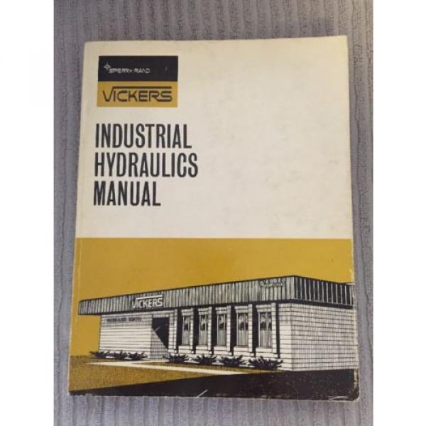 Industrial Rep.  Hydraulics Manual Sperry Rand Vickers 935100-A 1970 First Edition #1 image