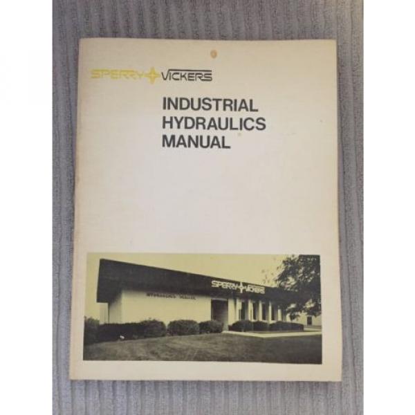 Industrial Rep.  Hydraulics Manual Sperry Rand Vickers 935100-A 1970 First Edition #8 image