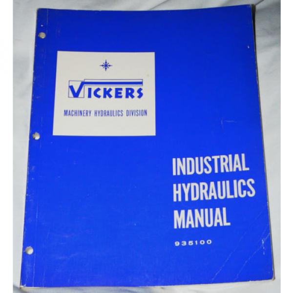 Vickers Liechtenstein  Industrial Hydraulics Manual 1962 paperback Detroit, Michigan #1 image