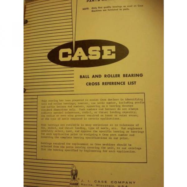 Case   Equipment Ball &amp; Roller Bearing Cross Reference Manual &amp; Other Part Catalog Original import #4 image
