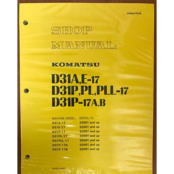 Komatsu Reunion  D31A-17 D31E-17 D31P-17 D31P-17A D31P-17B Dozer Shop Service Manual #1 image