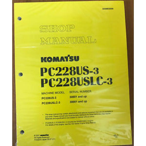 Komatsu Haiti  PC228USLC-3, PC228US-3 Service Repair Printed Manual #1 image