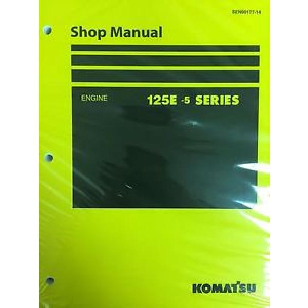 Komatsu Oman  125E -5 Series Engine Factory Shop Service Repair Manual #1 image