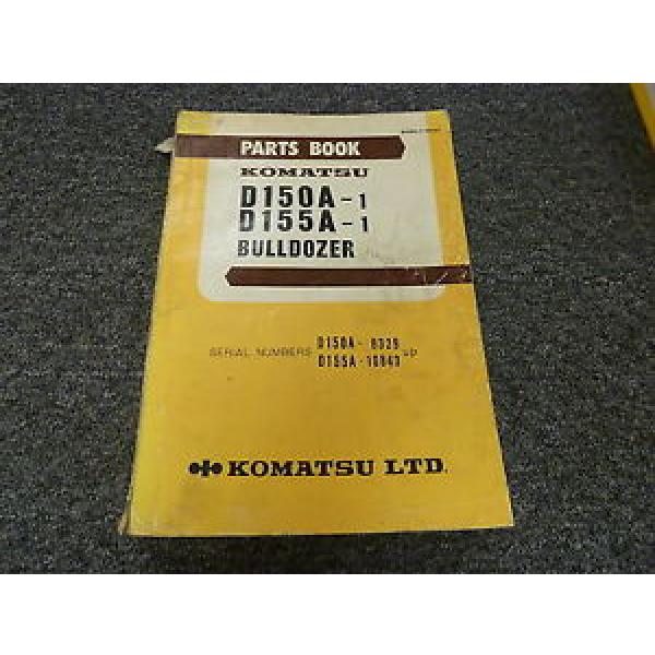 Komatsu Burma  D150A-1 D155A-1 Bulldozer Dozer Part Catalog Manual Manual #1 image