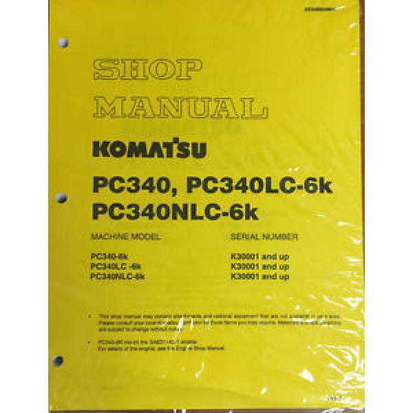 Komatsu United States of America  PC340-6K, PC340LC-6K, PC340NLC-6K Hydraulic Excavator Shop Manual #1 image