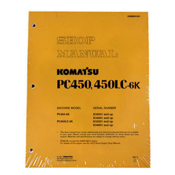 Komatsu Oman  PC450-6K, PC450LC-6K Service Repair Printed Manual #1 image