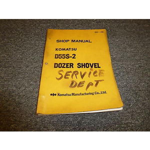 Komatsu Cuba  D55S-2 Dozer Shovel Tractor Shop Service Repair Manual S/N 1007-Up #1 image
